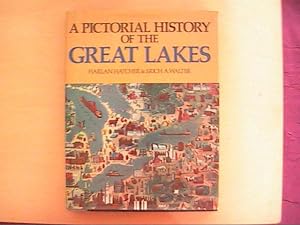 Seller image for A PICTORIAL HISTORY OF THE GREAT LAKES for sale by Le temps retrouv