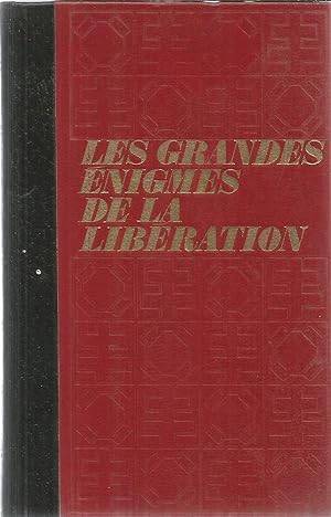 Image du vendeur pour Les grandes enigmes de la liberation - tome 1 mis en vente par Joie de Livre