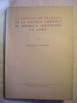 Seller image for Cuadernos de trabajos de la Escuela Espaola de Historia y Arqueologa en Roma IX. Seccin Primera for sale by Librera Antonio Azorn