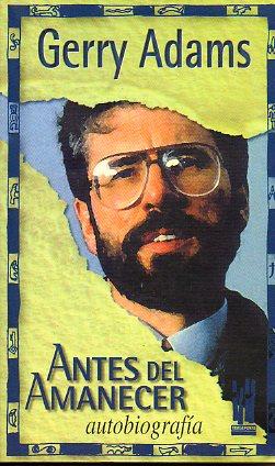 Seller image for ANTES DEL AMANECER. UNA AUTOBIOGRAFA. Trad. Gerardo di Masso. for sale by angeles sancha libros