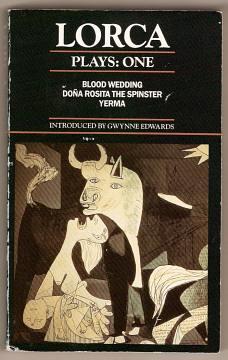 Seller image for PLAYS : ONE - Blood Wedding; Dona Rosita the Spinster; Yerma for sale by A Book for all Reasons, PBFA & ibooknet