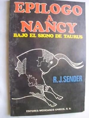 Imagen del vendedor de EPLOGO A NANCY. BAJO EL SIGNO DE TAURUS a la venta por Librera Maestro Gozalbo