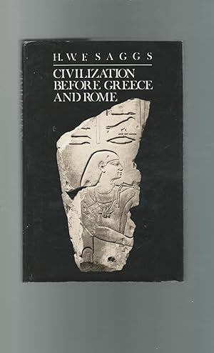 Bild des Verkufers fr Civilization Before Greece and Rome zum Verkauf von Dorley House Books, Inc.