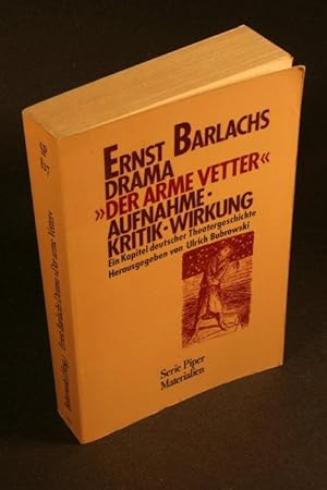 Seller image for Ernst Barlachs Drama "Der arme Vetter". Aufnahme, Kritik, Wirkung. Ein Kapitel deutscher Theatergeschichte. Bubrowski, Ulrich hrsg. for sale by Steven Wolfe Books