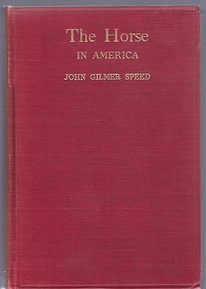 Seller image for The HORSE in AMERICA, 1905 HC Edition for sale by Larimar Animal Books