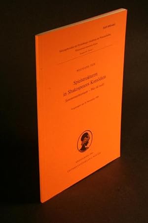 Seller image for Spielstrukturen in Shakespeares Komdien. Sommernachstraum - Was ihr wollt. Vorgetragen am 16. Nov. 1991 for sale by Steven Wolfe Books