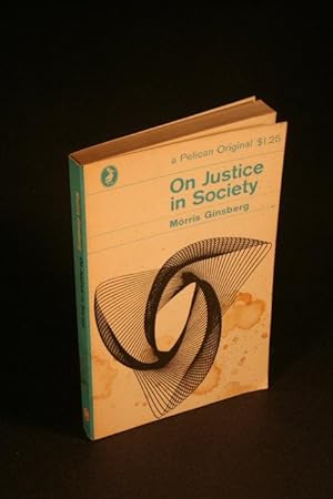 Seller image for On justice in society. for sale by Steven Wolfe Books