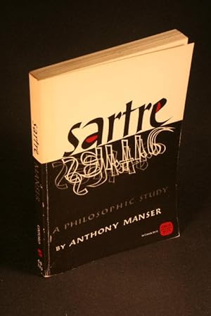 Bild des Verkufers fr Sartre: a philosophic study. zum Verkauf von Steven Wolfe Books