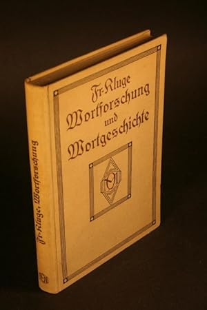 Imagen del vendedor de Wortforschung und Wortgeschichte: Aufstze zum deutschen Sprachsatz. a la venta por Steven Wolfe Books