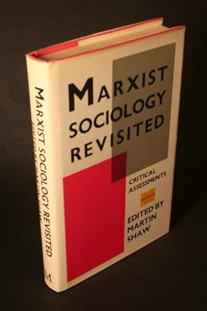 Imagen del vendedor de Marxist sociology revisited: critical assessments. a la venta por Steven Wolfe Books