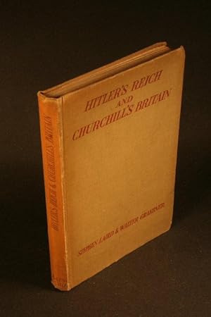 Immagine del venditore per Hitler's Reich and Churchill's Britain; a conversation between Stephen Laird and Walter Graebner. venduto da Steven Wolfe Books