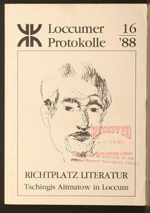 Bild des Verkufers fr Richtplatz Literatur: Tschingis Aitmatow in Loccum: Dokumentation einer Tagung der Evangelischen Akademie Loccum vom 5. bis 7. Mai 1988. zum Verkauf von Steven Wolfe Books