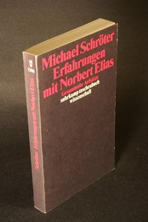 Bild des Verkufers fr Erfahrungen mit Norbert Elias. Gesammelte Aufstze. zum Verkauf von Steven Wolfe Books