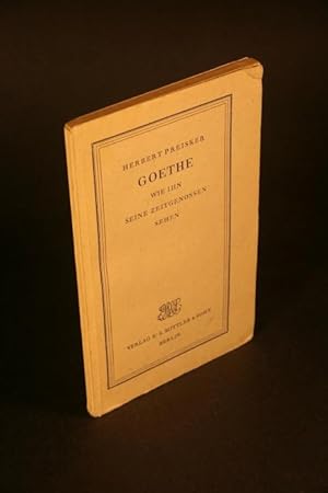 Seller image for Goethe wie ihn seine Zeitgenossen sehen. for sale by Steven Wolfe Books