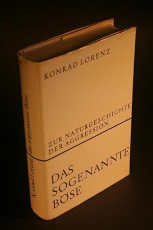 Seller image for Das sogenannte Bse. Zur Naturgeschichte der Aggression. for sale by Steven Wolfe Books