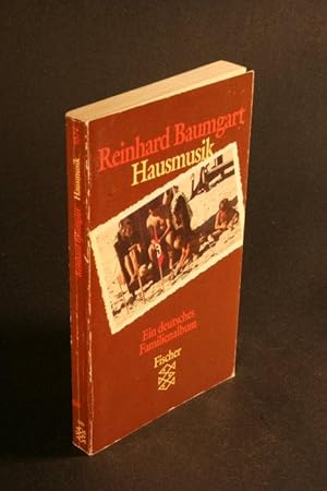 Seller image for Hausmusik. Ein deutsches Familienalbum. for sale by Steven Wolfe Books