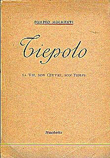 Imagen del vendedor de Tiepolo: La Vie et L'Oeuvre du Peintre a la venta por LEFT COAST BOOKS