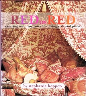 Seller image for Red on Red Creating Stunning Interiors Using Reds and Pinks for sale by Round Table Books, LLC