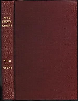 Imagen del vendedor de ACTA PHYSICA AUSTRIACA, 8. BAND,: UNTER MITWIRKUNG DER STERREICHISCHEN AKADEMIE DER WISSENSCHAFTEN, HERAUSGEGEBEN VON K. W. FRITZ KOHLRAUSCH u. HANS THIRRING a la venta por SUNSET BOOKS