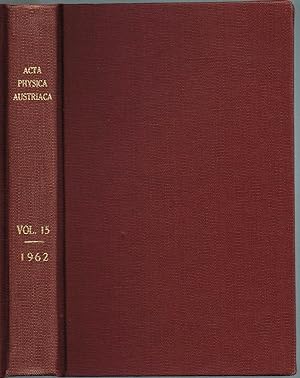 Immagine del venditore per ACTA PHYSICA AUSTRIACA, 15. BAND,: UNTER MITWIRKUNG DER STERREICHISCHEN AKADEMIE DER WISSENSCHAFTEN, HERAUSGEGEBEN VON FRITZ REGLER u. HANS THIRRING venduto da SUNSET BOOKS