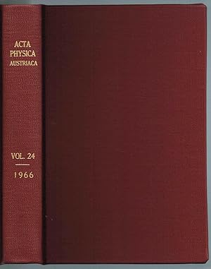 Immagine del venditore per ACTA PHYSICA AUSTRIACA, 24. BAND,: UNTER MITWIRKUNG DER STERREICHISCHEN AKADEMIE DER WISSENSCHAFTEN, HERAUSGEGEBEN VON FRITZ REGLER u. HANS THIRRING venduto da SUNSET BOOKS