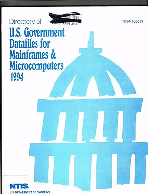 Directory of U.S. Government Datafiles for Mainframes & Microcomputers 1994