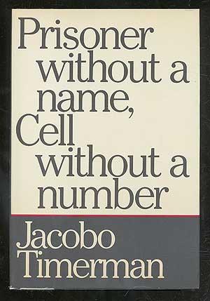 Seller image for Prisoner Without a Name, Cell Without a Number for sale by Between the Covers-Rare Books, Inc. ABAA
