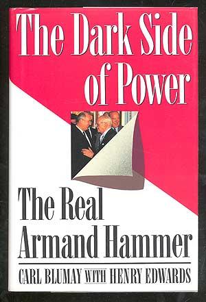 Seller image for The Dark Side of Power: The Real Armand Hammer for sale by Between the Covers-Rare Books, Inc. ABAA