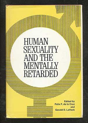Seller image for Human Sexuality and the Mentally Retarded for sale by Between the Covers-Rare Books, Inc. ABAA