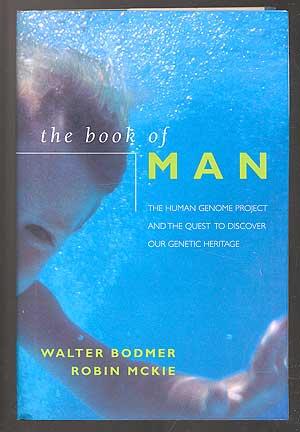 Seller image for The Book of Man: The Human Genome Project and the Quest to Discover Our Genetic Heritage for sale by Between the Covers-Rare Books, Inc. ABAA