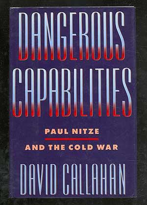 Bild des Verkufers fr Dangerous Capabilities: Paul Nitze and the Cold War zum Verkauf von Between the Covers-Rare Books, Inc. ABAA