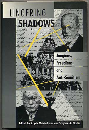 Immagine del venditore per Lingering Shadows: Jungians, Freudians, and Anti-Semitism venduto da Between the Covers-Rare Books, Inc. ABAA