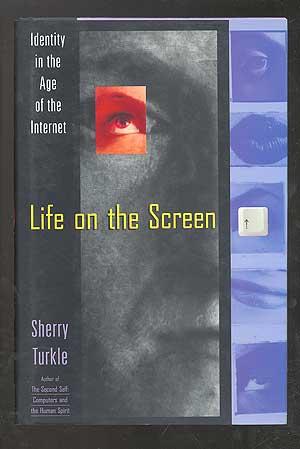 Image du vendeur pour Life on the Screen: Identity in the Age of the Internet mis en vente par Between the Covers-Rare Books, Inc. ABAA