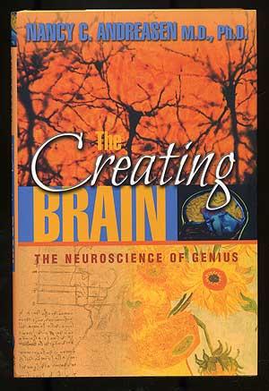The Creating Brain: The Neuroscience of Genius