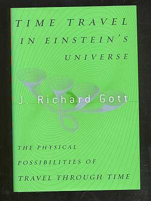 Bild des Verkufers fr Time Travel in Einstein's Universe: The Physical Possibilities of Travel Through Time zum Verkauf von Between the Covers-Rare Books, Inc. ABAA