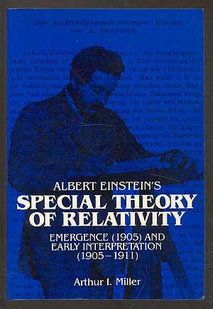 Bild des Verkufers fr Albert Einstein's Special Theory of Relativity: Emergence (1905) and Early Interpretation (1905-1911) zum Verkauf von Between the Covers-Rare Books, Inc. ABAA