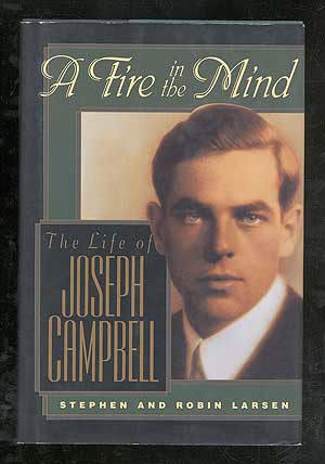 Bild des Verkufers fr A Fire in the Mind: The Life of Joseph Campbell zum Verkauf von Between the Covers-Rare Books, Inc. ABAA