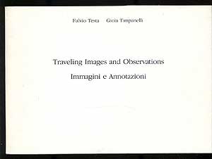 Image du vendeur pour Traveling Images and Observations, Immagini e Annotazioni mis en vente par Between the Covers-Rare Books, Inc. ABAA