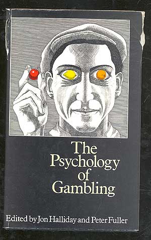 Bild des Verkufers fr The Psychology of Gambling zum Verkauf von Between the Covers-Rare Books, Inc. ABAA