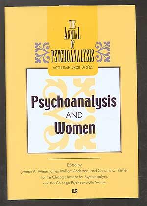 Bild des Verkufers fr The Annual of Psychoanalysis Volume XXXII 2004: Psychoanalysis and Women zum Verkauf von Between the Covers-Rare Books, Inc. ABAA