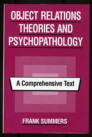 Bild des Verkufers fr Object Relations Theories and Psychopathology: A Comprehensive Text zum Verkauf von Between the Covers-Rare Books, Inc. ABAA