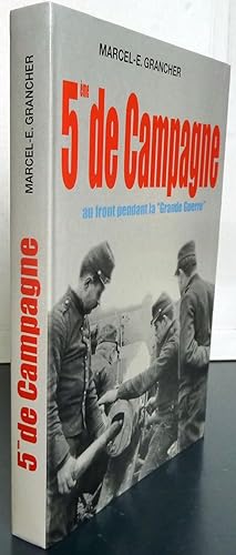 Imagen del vendedor de 5me de campagne au front pendant la "Grande Guerre" a la venta por Librairie Thot