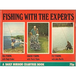 Seller image for FISHING WITH THE EXPERTS: A DAILY MIRROR CRABTREE BOOK. for sale by Coch-y-Bonddu Books Ltd