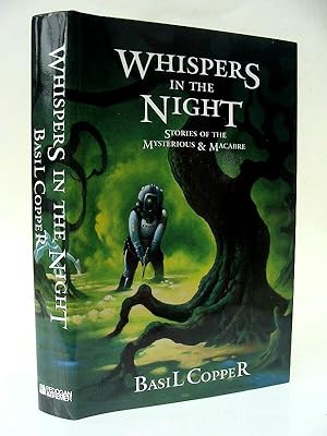 WHISPERS IN THE NIGHT: Stories of the Mysterious and Macabre
