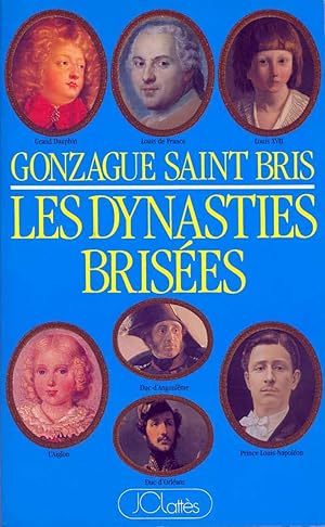 Les dynasties brisées