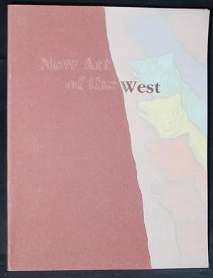 Seller image for New Art of the West : The First Annual Invitational for sale by Exquisite Corpse Booksellers