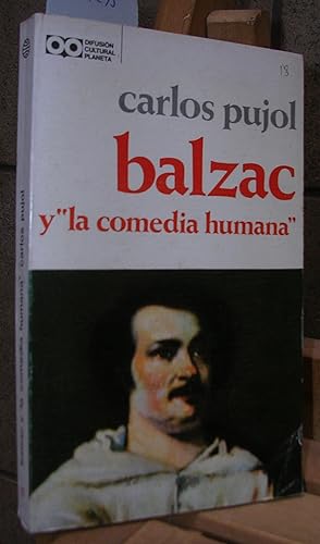 BALZAC Y LA COMEDIA HUMANA