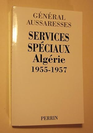 Imagen del vendedor de Services Speciaux Algerie 1955 1957 a la venta por Domifasol