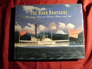 Seller image for The Bard Brothers. Painting American Under Steam and Sail. for sale by BookMine