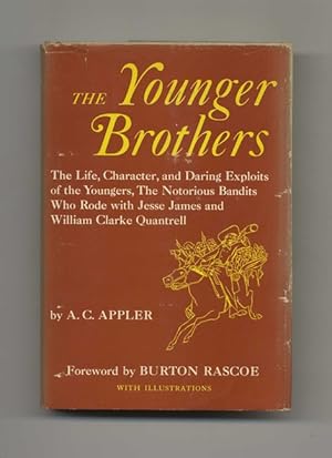 The Younger Brothers: Their Life and Character